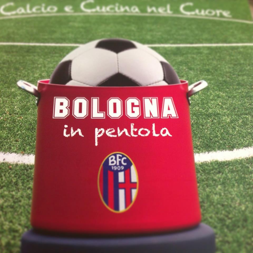 Bologna in Pentola © Bologna FC